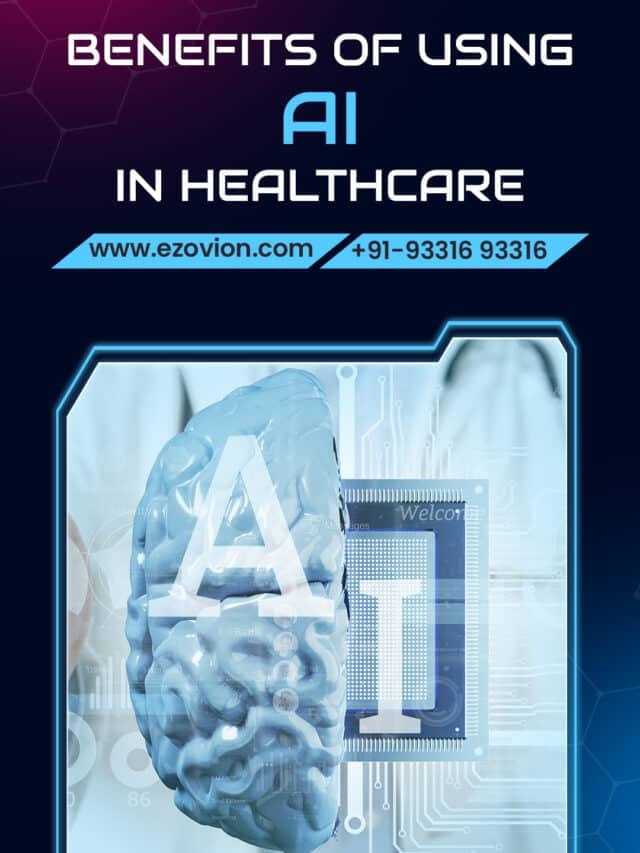Benefits of Using AI in Healthcare