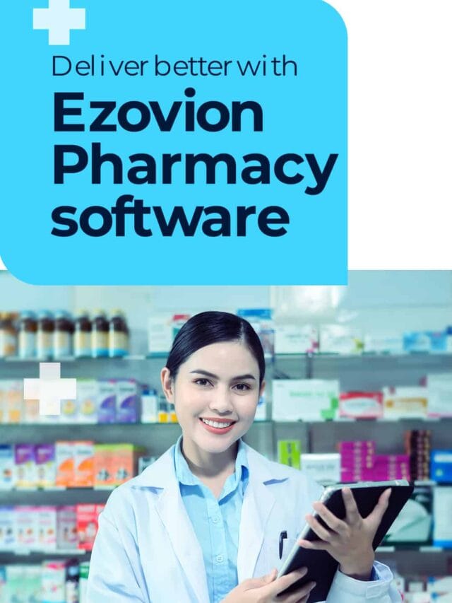 Deliver better with Ezovion Pharmacy software