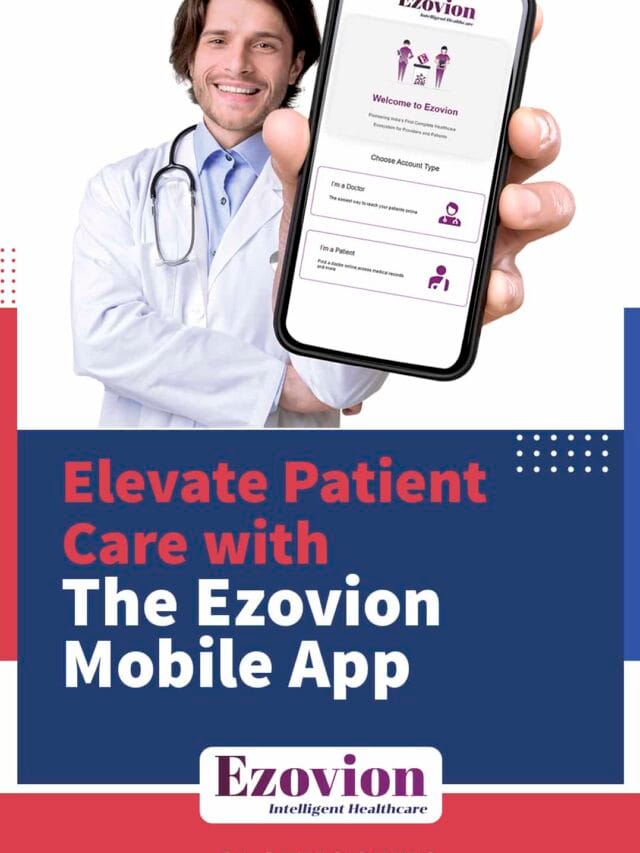 elevate patient care with ezovion mobile app