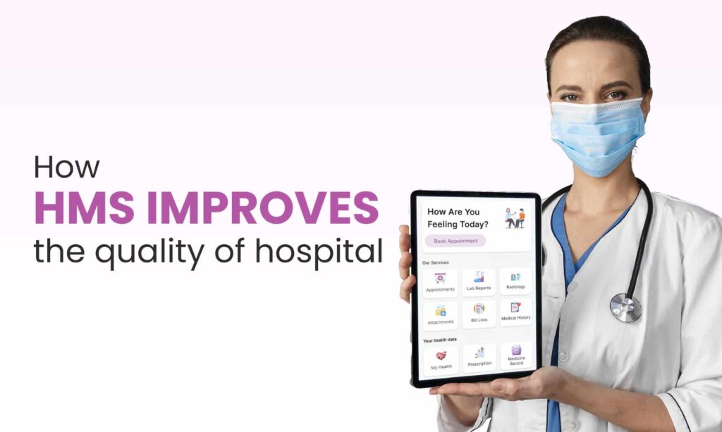 The Quality Leap: Advancements in Hospital Quality Through Hospital Management Information Systems