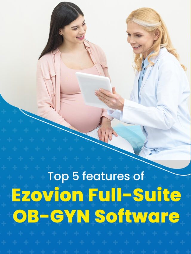 Top Features of OB-GYN Software