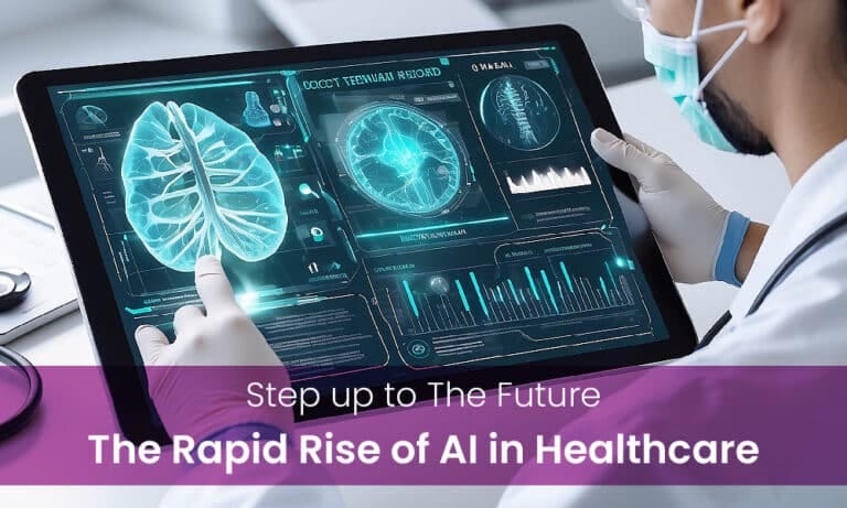 Step up to The Future: The Rapid Rise of AI in Healthcare